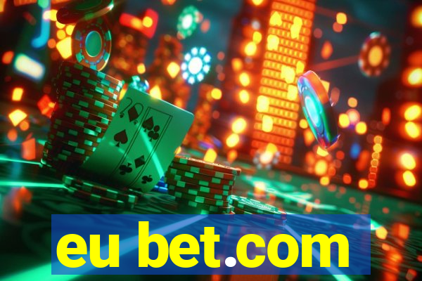 eu bet.com